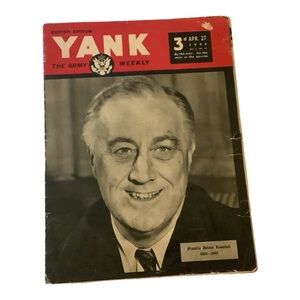 YANK  Magazine-British Edition,  Apr 27, 1945 WW2 The Army Weekly F.D Roosevelt